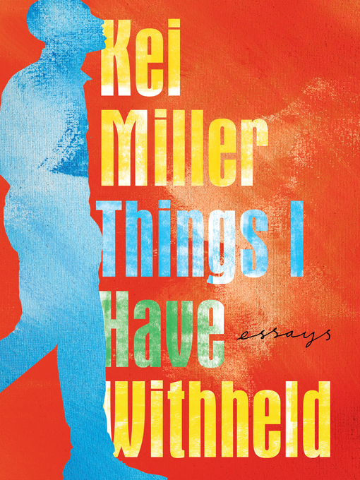 Title details for Things I Have Withheld by Kei Miller - Available